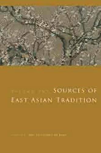 Sources of East Asian Tradition: Premodern Asia (Introduction to Asian Civilizations)